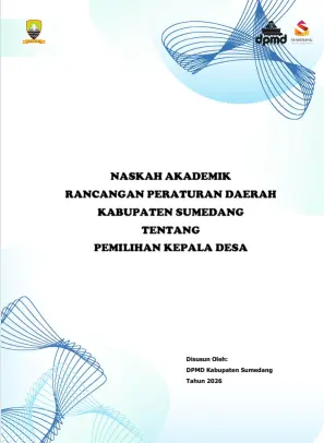 Naskah Akademik Rancangan Peraturan Daerah Kabupaten Sumedang Tentang Pemilihan Kepala Desa